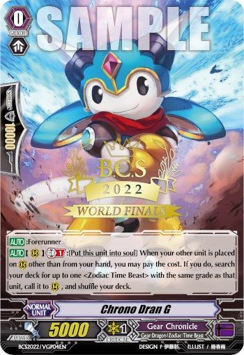 Chrono Dran G (Worlds Finals 2022) (BCS2022/VGP04EN) [Bushiroad Event Cards] | Total Play