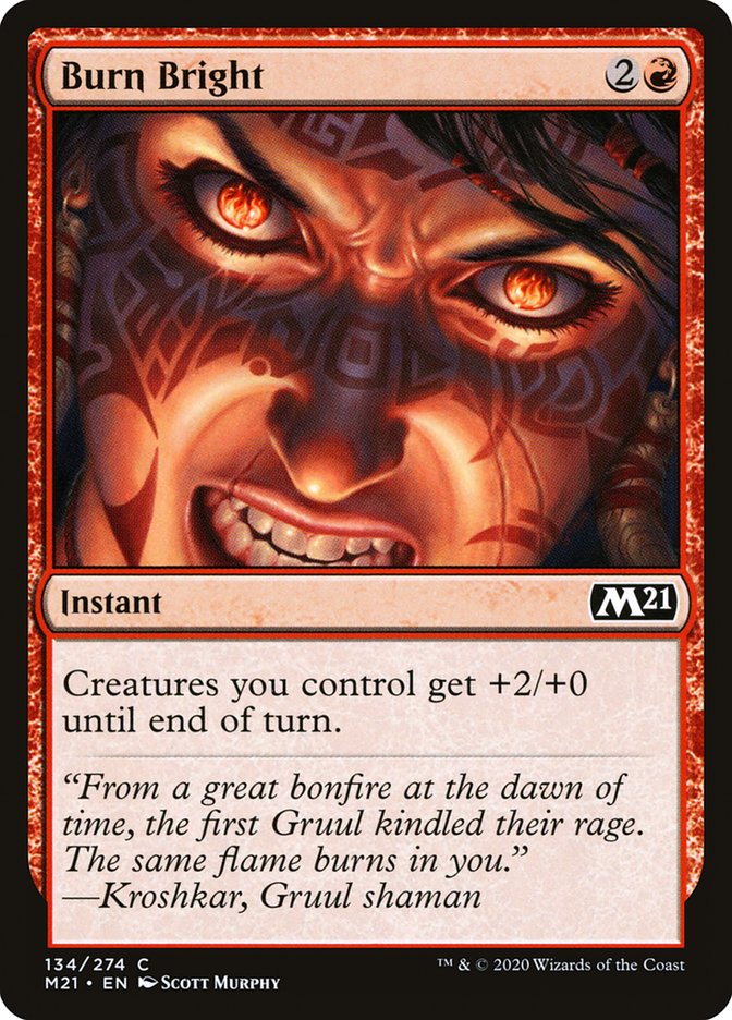 Burn Bright [Core Set 2021] | Total Play