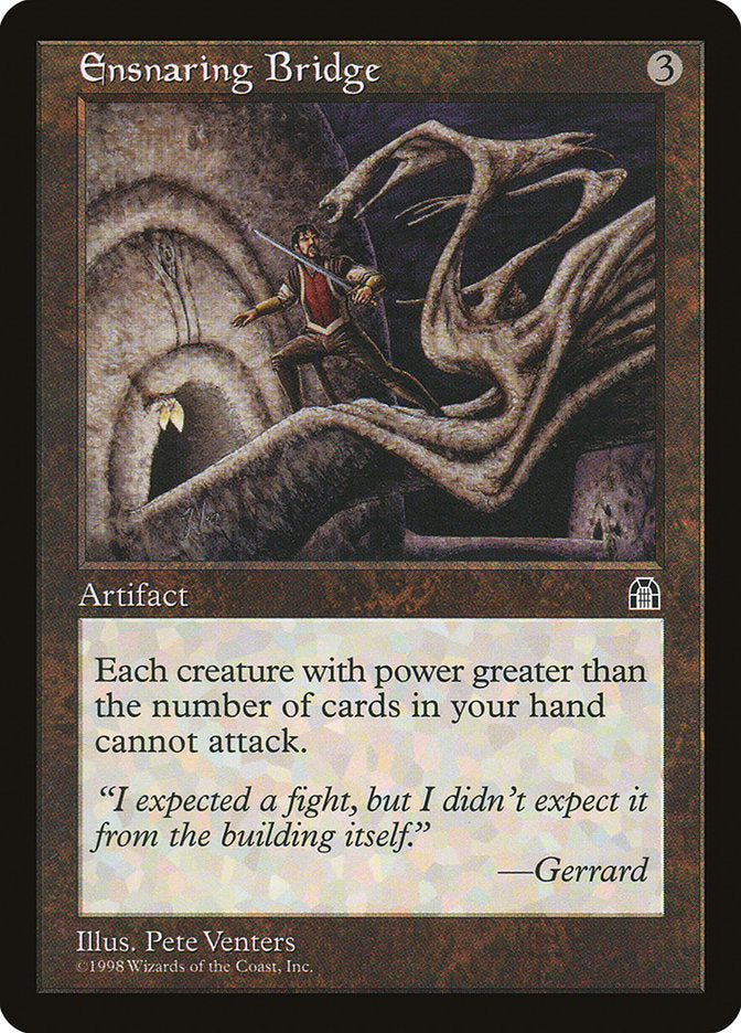 Ensnaring Bridge [Stronghold] | Total Play