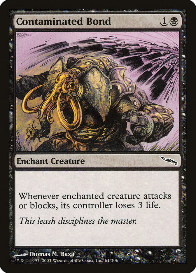 Contaminated Bond [Mirrodin] | Total Play