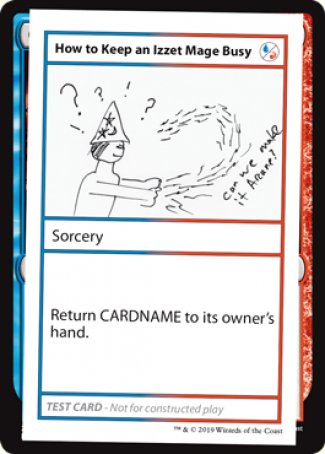How to Keep an Izzet Mage Busy (2021 Edition) [Mystery Booster Playtest Cards] | Total Play