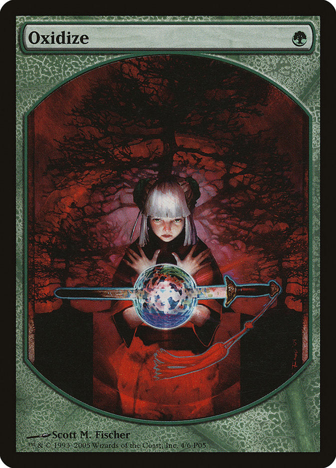 Oxidize [Magic Player Rewards 2005] | Total Play