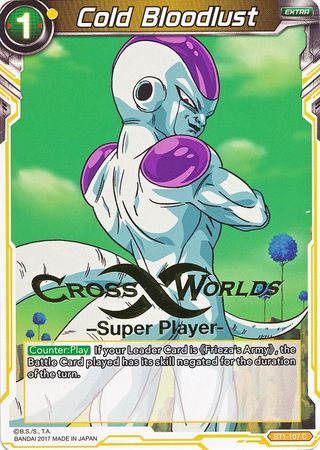 Cold Bloodlust (Super Player Stamped) (BT1-107) [Tournament Promotion Cards] | Total Play