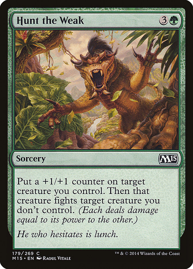Hunt the Weak [Magic 2015] | Total Play