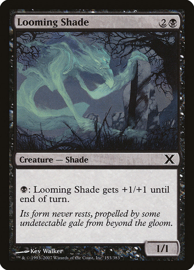 Looming Shade [Tenth Edition] | Total Play