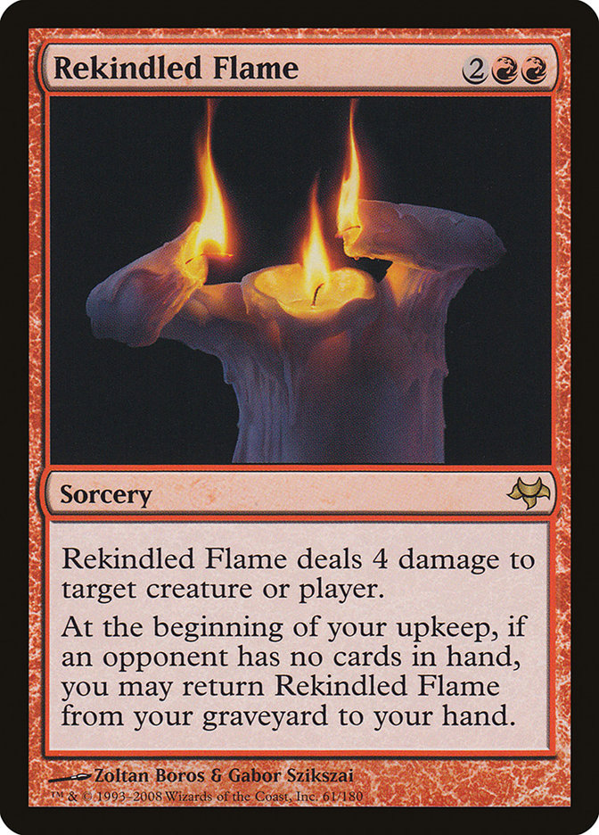 Rekindled Flame [Eventide] | Total Play