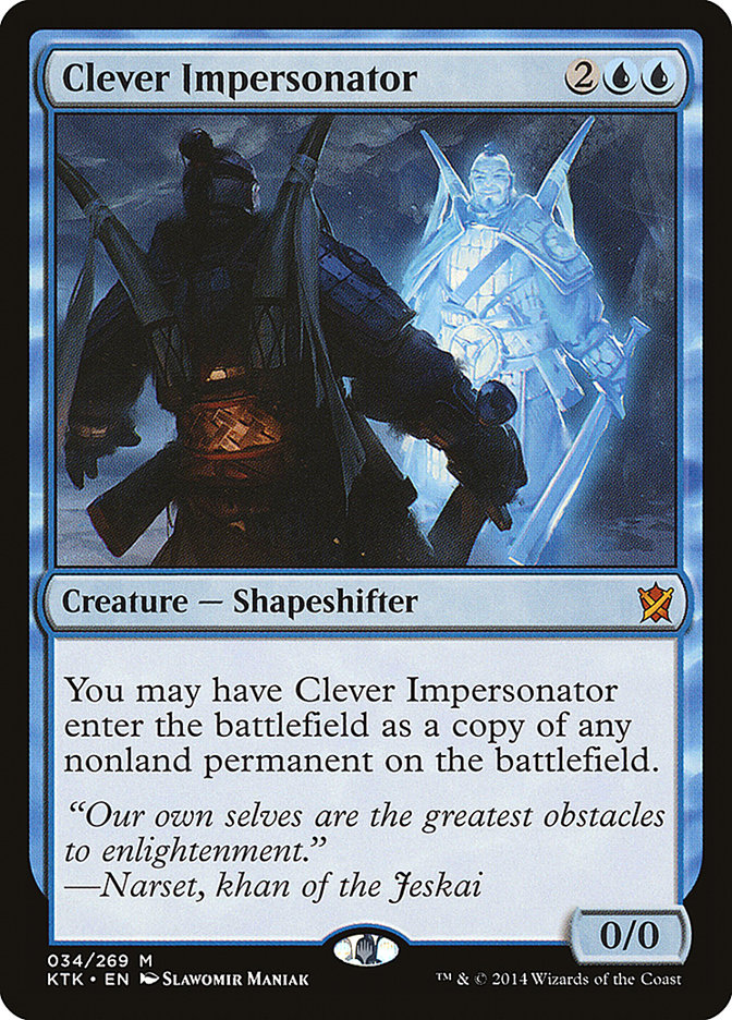 Clever Impersonator [Khans of Tarkir] | Total Play