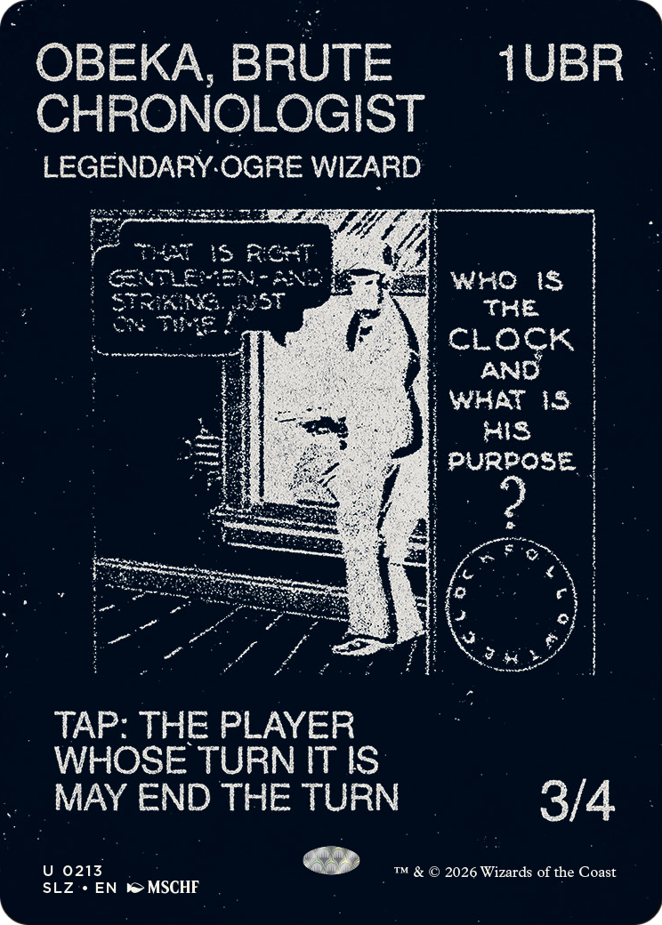 Obeka, Brute Chronologist (0213) [Secret Lair x MSCHF: The Zeta Set] | Total Play