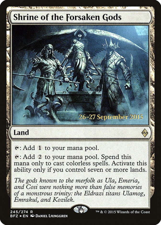 Shrine of the Forsaken Gods [Battle for Zendikar Prerelease Promos] | Total Play