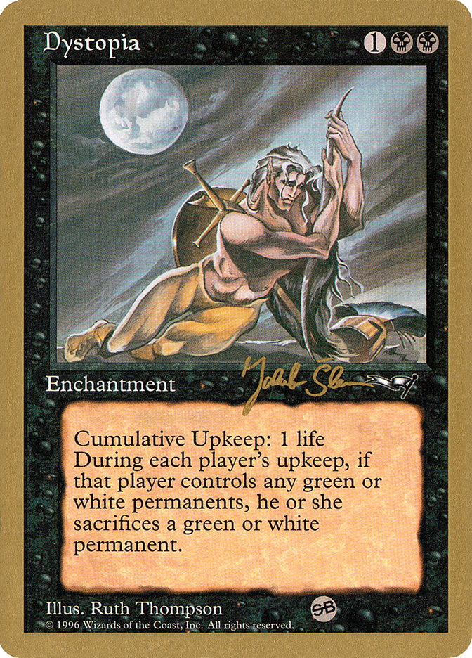 Dystopia (Jakub Slemr) (SB) [World Championship Decks 1997] | Total Play