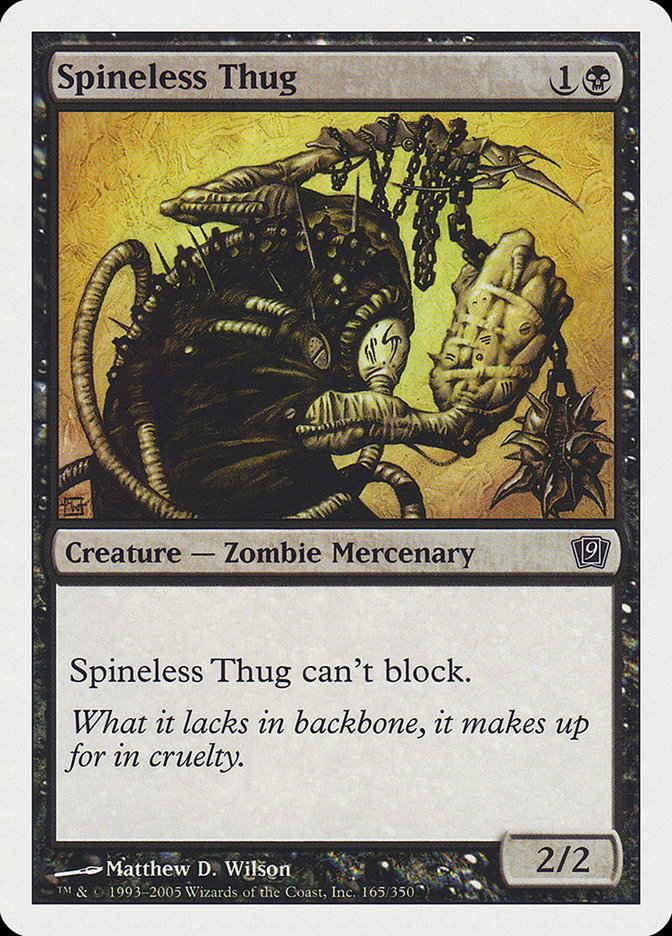 Spineless Thug [Ninth Edition] | Total Play