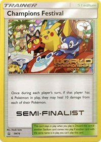 Champions Festival (SM78) (2017 Semi Finalist) [Sun & Moon: Black Star Promos] | Total Play