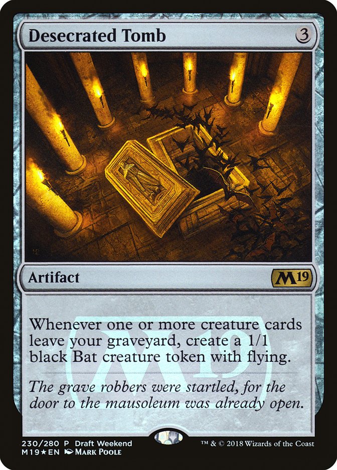 Desecrated Tomb (Draft Weekend) [Core Set 2019 Promos] | Total Play
