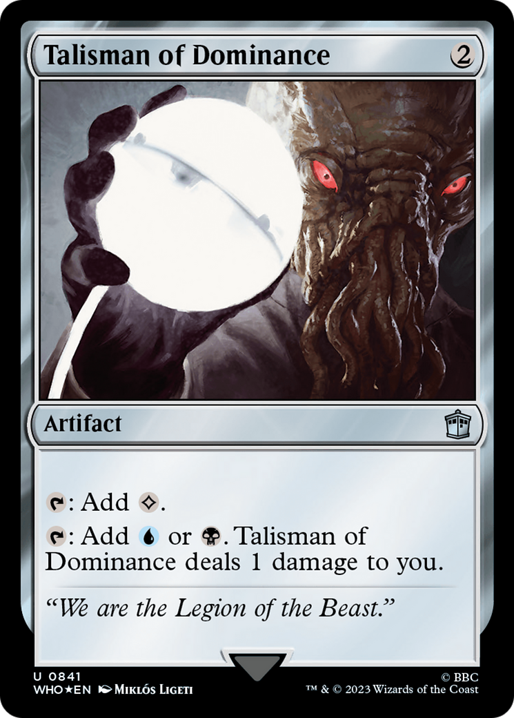 Talisman of Dominance (Surge Foil) [Doctor Who] | Total Play