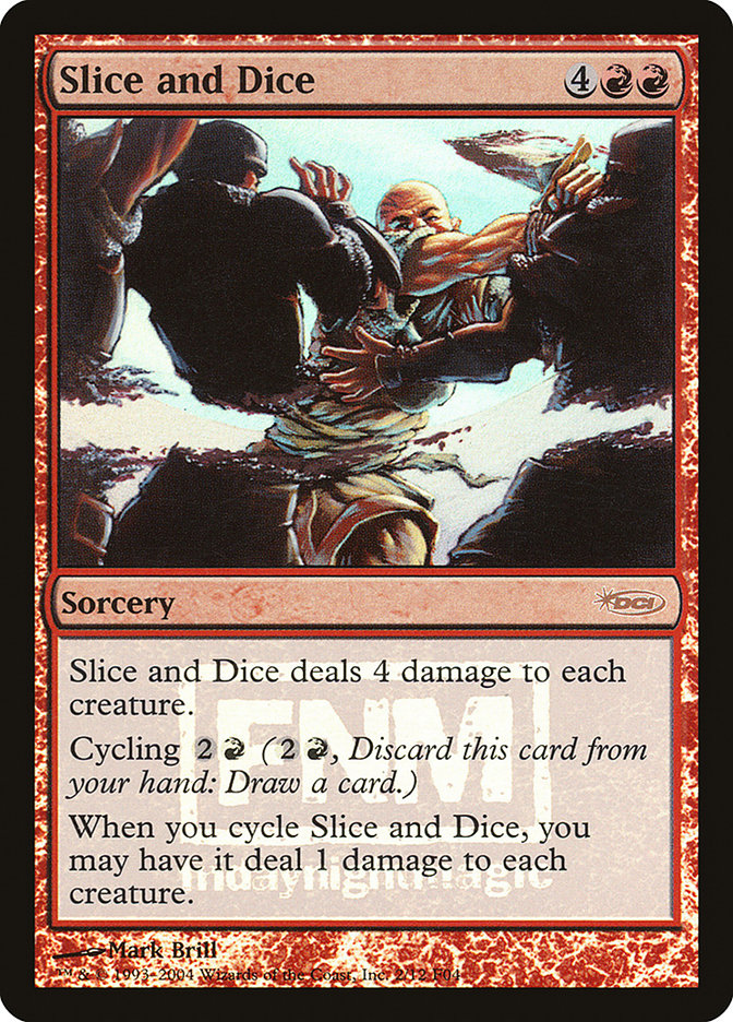 Slice and Dice [Friday Night Magic 2004] | Total Play