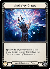 Spell Fray Gloves [DYN238] (Dynasty)  Rainbow Foil | Total Play