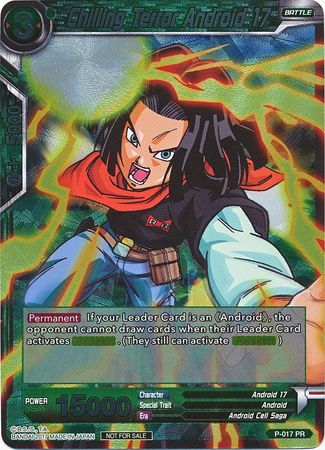 Chilling Terror Android 17 (P-017) [Promotion Cards] | Total Play