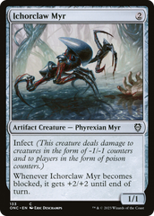 Ichorclaw Myr [Phyrexia: All Will Be One Commander] | Total Play