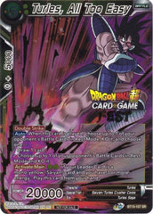 Turles, All Too Easy (Card Game Fest 2022) (BT15-107) [Tournament Promotion Cards] | Total Play