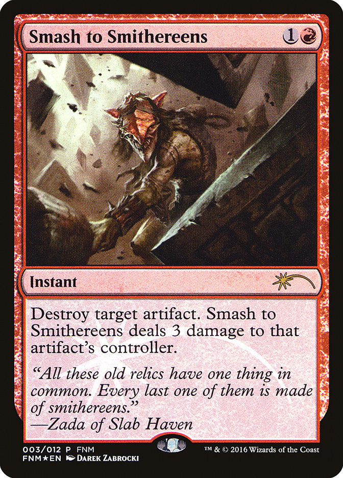 Smash to Smithereens [Friday Night Magic 2016] | Total Play