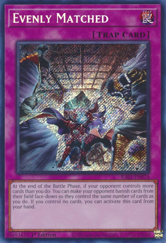 Evenly Matched [RA01-EN074] Secret Rare | Total Play