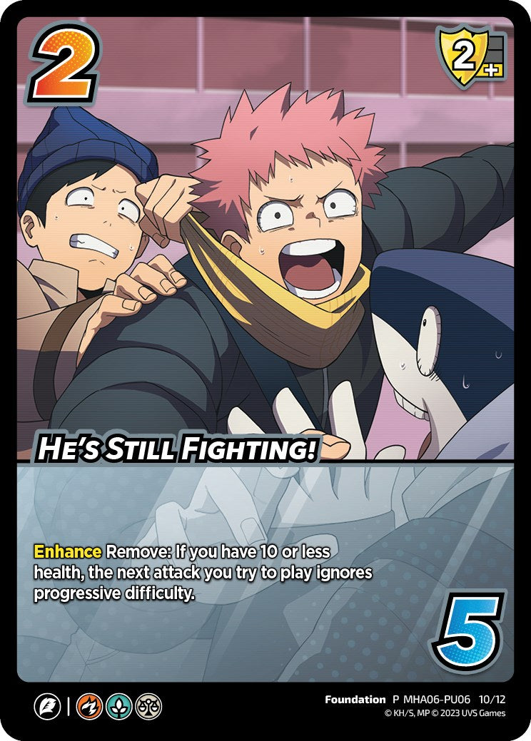 He's Still Fighting! (Plus Ultra Pack 6) [Miscellaneous Promos] | Total Play