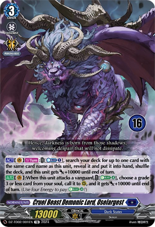 Cruel Beast Demonic Lord, Oselargest (16) (DZ-TD02/001EN) [Start Up Trial Deck: Dark States] | Total Play