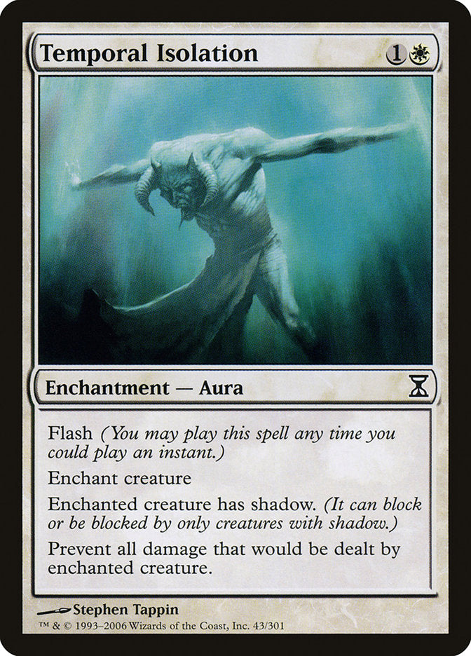 Temporal Isolation [Time Spiral] | Total Play