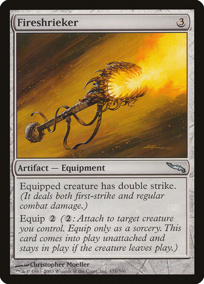 Fireshrieker [Mirrodin] | Total Play