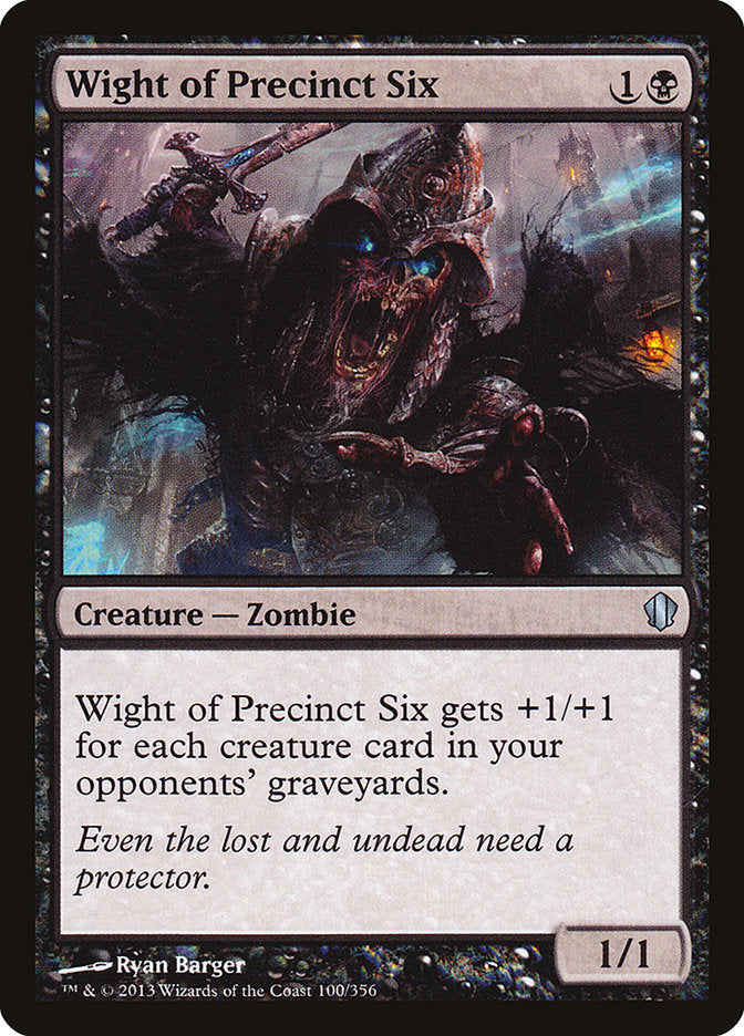 Wight of Precinct Six [Commander 2013] | Total Play
