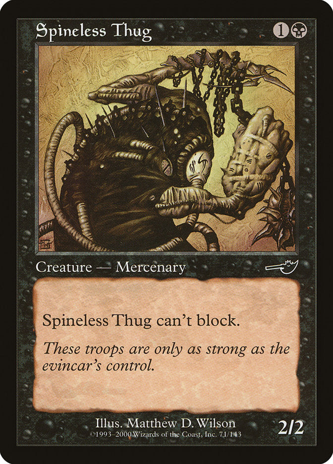 Spineless Thug [Nemesis] | Total Play