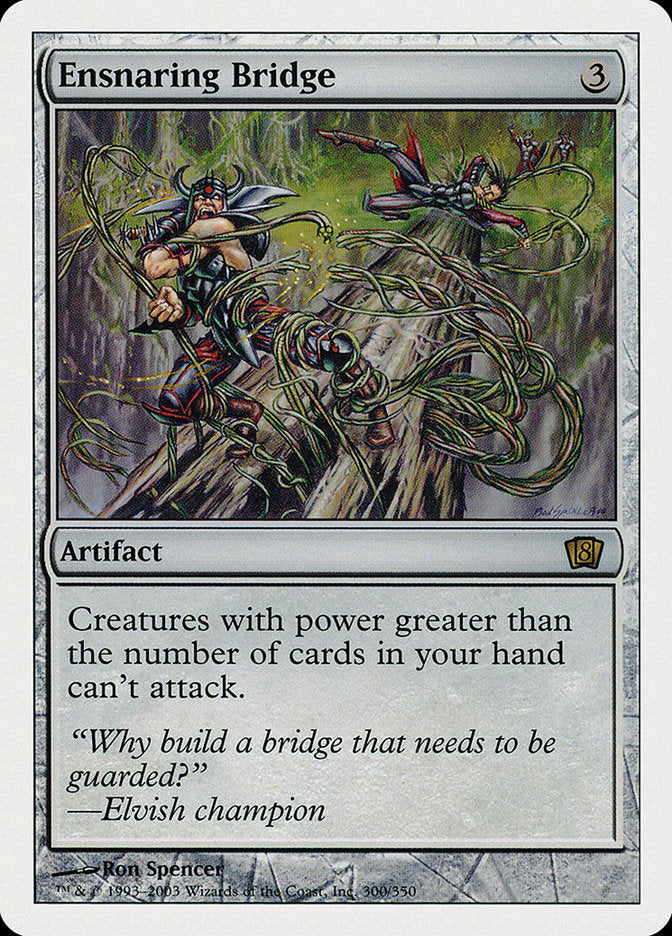 Ensnaring Bridge [Eighth Edition] | Total Play