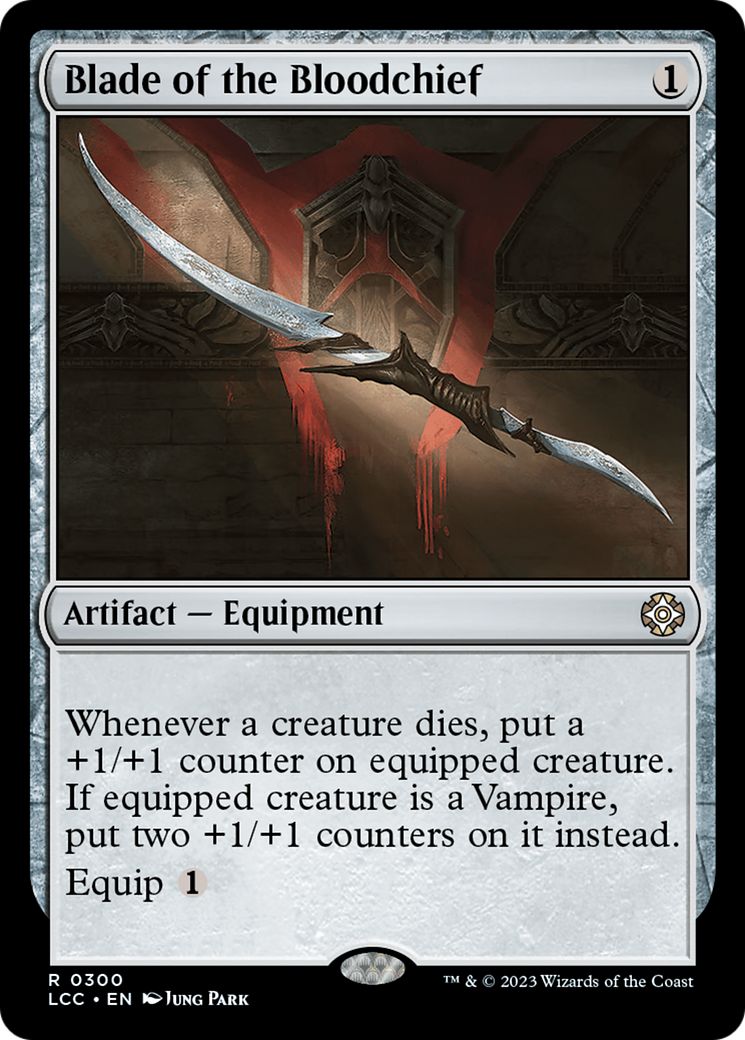 Blade of the Bloodchief [The Lost Caverns of Ixalan Commander] | Total Play