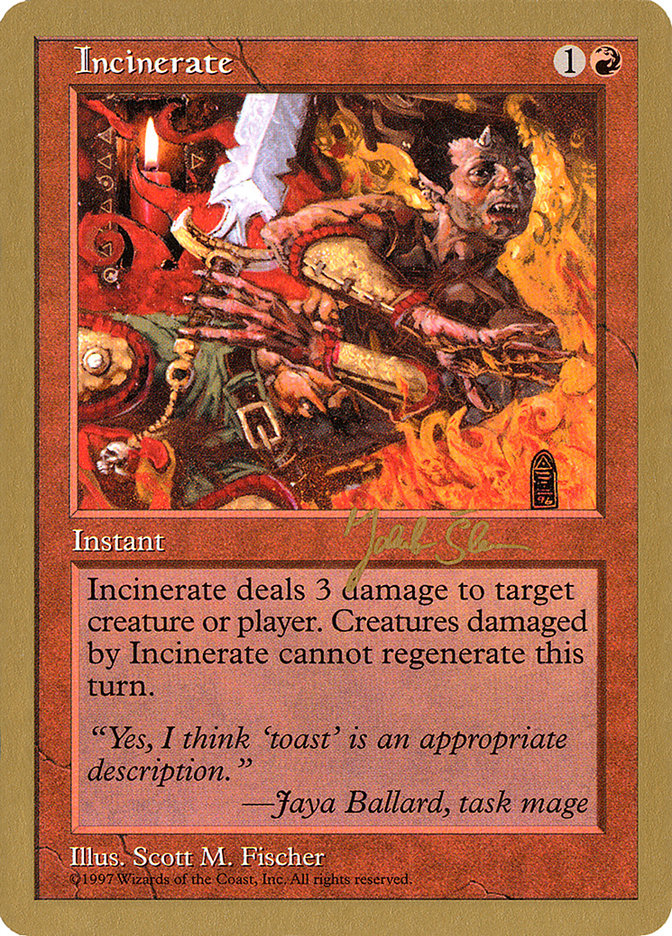 Incinerate (Jakub Slemr) [World Championship Decks 1997] | Total Play