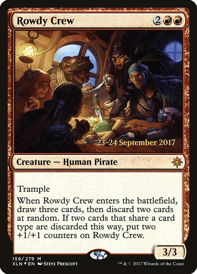 Rowdy Crew [Ixalan Prerelease Promos] | Total Play