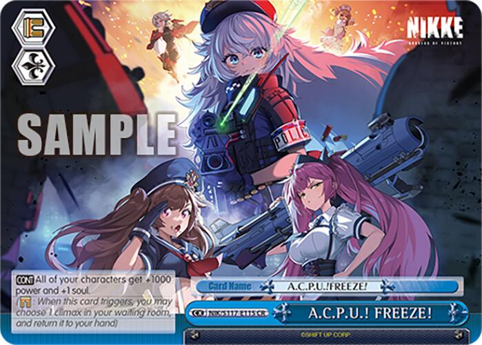 A.C.P.U.! FREEZE! (NIK/S117-E115 CR) [GODDESS OF VICTORY: NIKKE] | Total Play