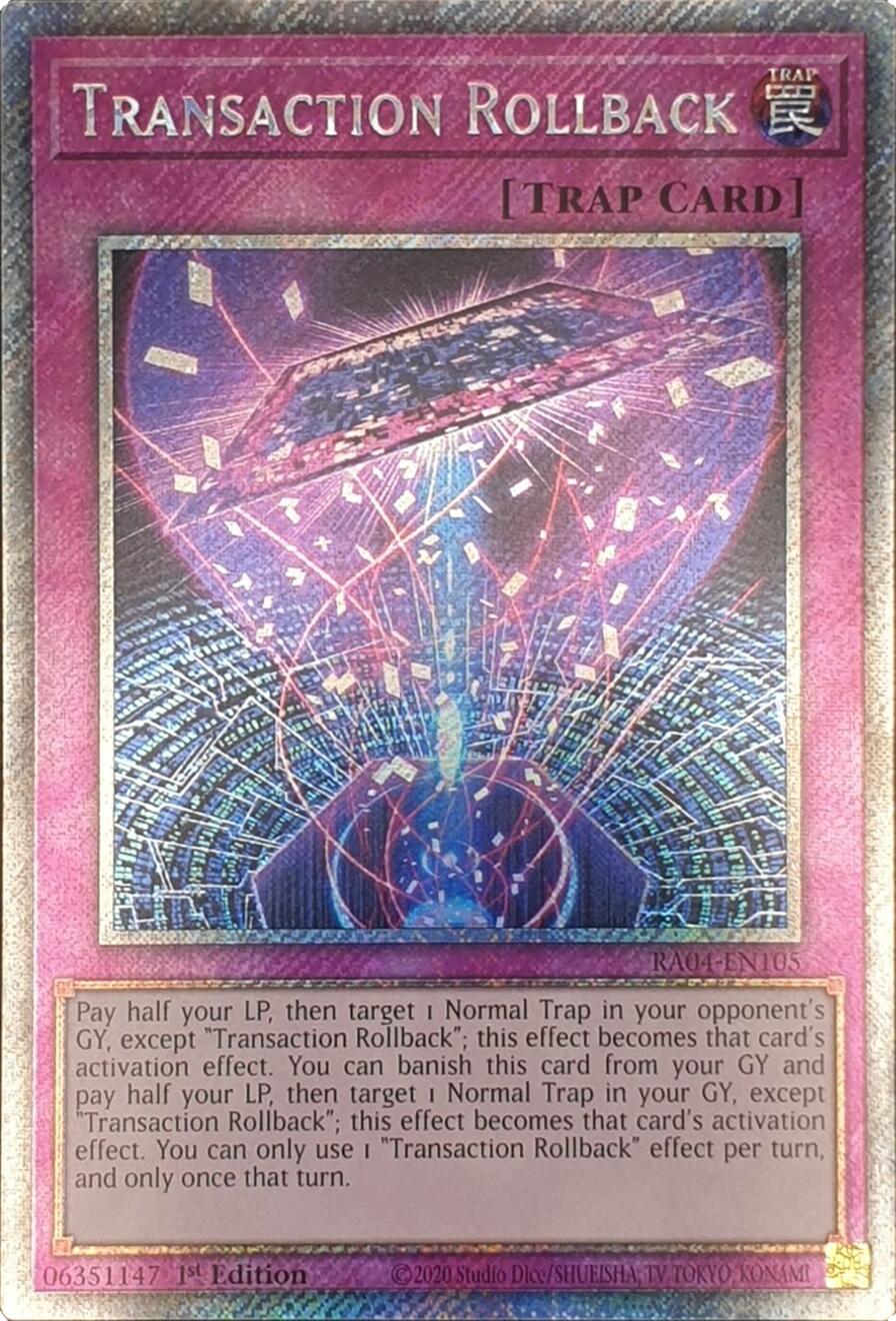 Transaction Rollback [RA04-EN105] Platinum Secret Rare | Total Play