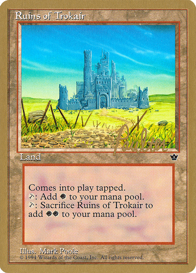 Ruins of Trokair (Preston Poulter) [Pro Tour Collector Set] | Total Play
