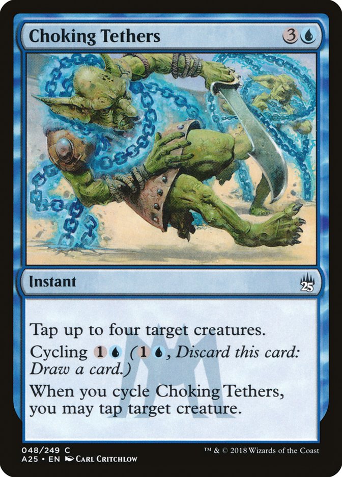 Choking Tethers [Masters 25] | Total Play