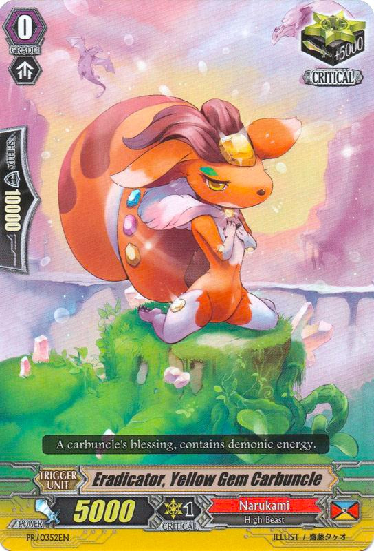 Eradicator, Yellow Gem Carbuncle (PR/0352EN) [Promo Cards] | Total Play