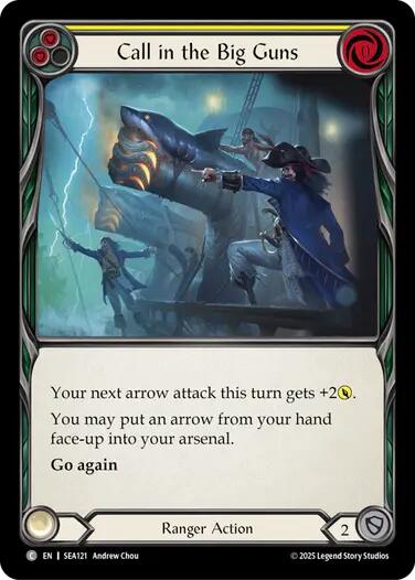 Call in the Big Guns (Yellow) [SEA121] (High Seas)  Rainbow Foil | Total Play