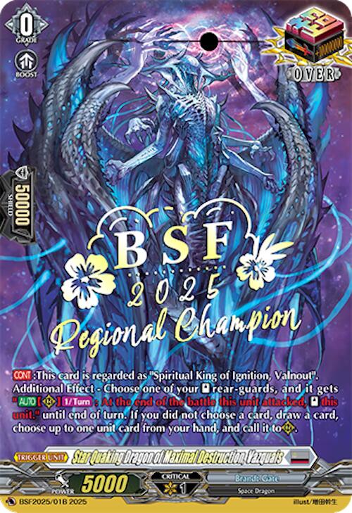Star Quaking Dragon of Maximal Destruction, Vazquais (Regional Champion) (BSF2025/01B) [Bushiroad Event Cards] | Total Play