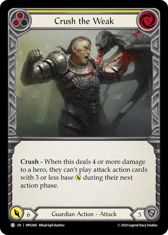 Crush the Weak (Yellow) [MPG068] (Mastery Pack Guardian) | Total Play