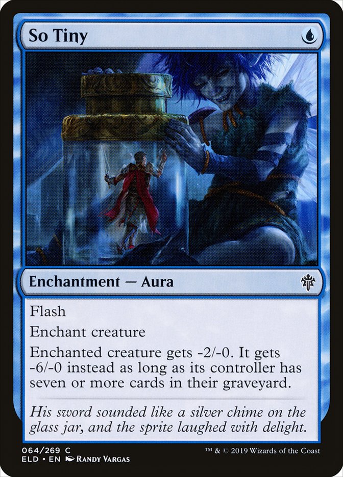 So Tiny [Throne of Eldraine] | Total Play