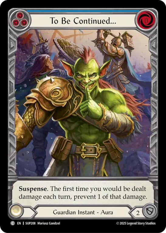 To Be Continued... (Extended Art) [SUP208] (Super Slam)  Cold Foil | Total Play