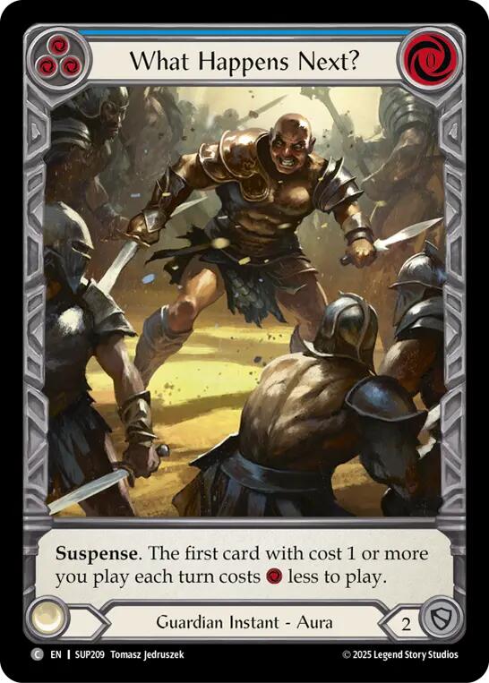 What Happens Next? (Extended Art Cold Foil) [SUP209] (Super Slam)  Cold Foil | Total Play
