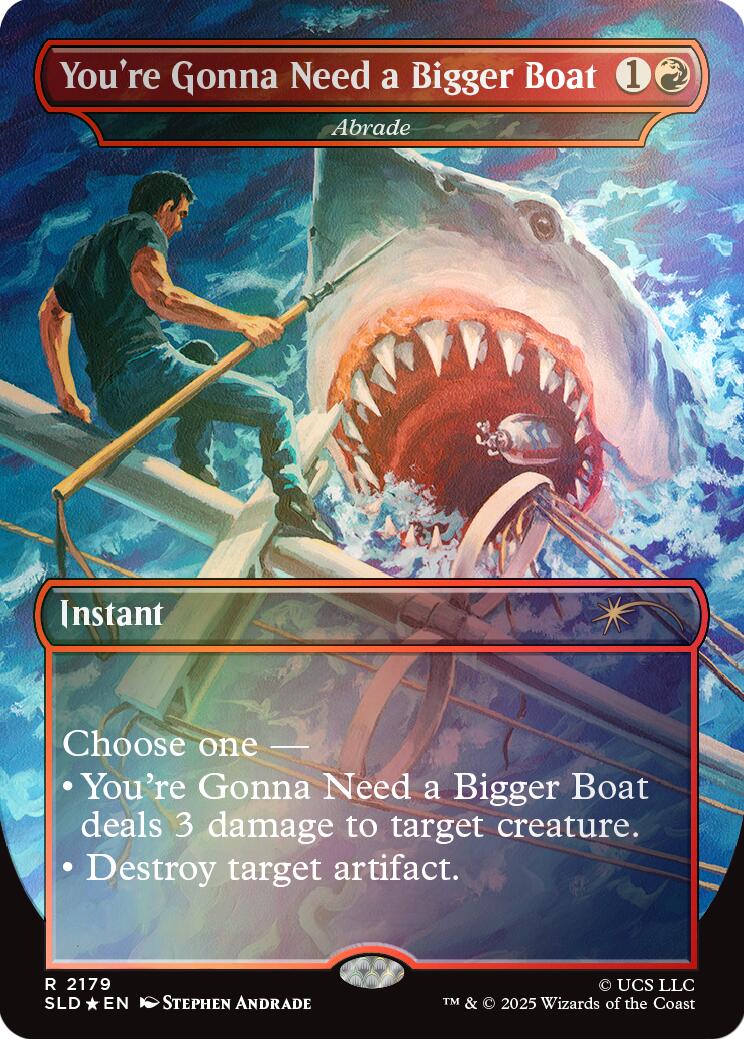 You're Gonna Need a Bigger Boat - Abrade (Rainbow Foil) [Secret Lair Drop Series] | Total Play