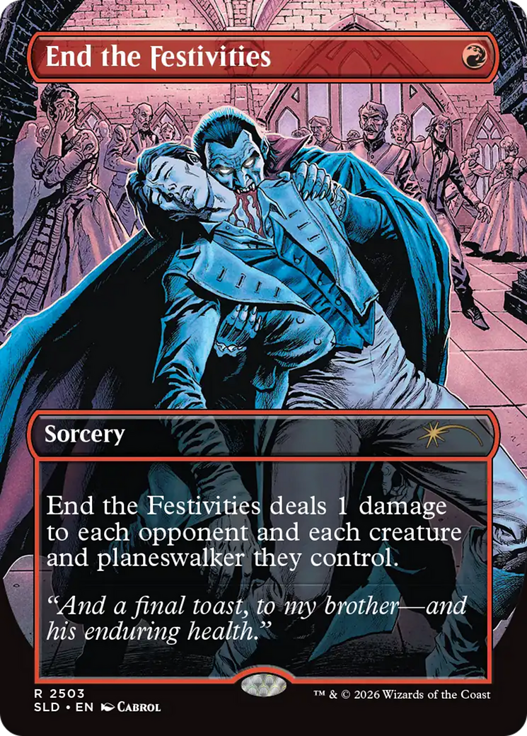 End the Festivities [Secret Lair Drop Series] | Total Play