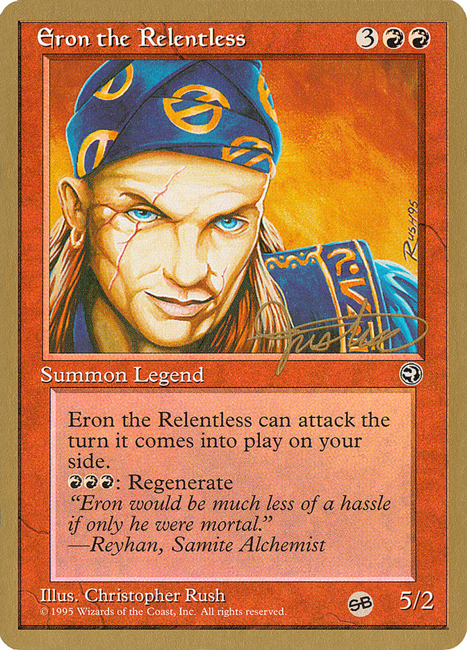 Eron the Relentless (Mark Justice) (SB) [Pro Tour Collector Set] | Total Play