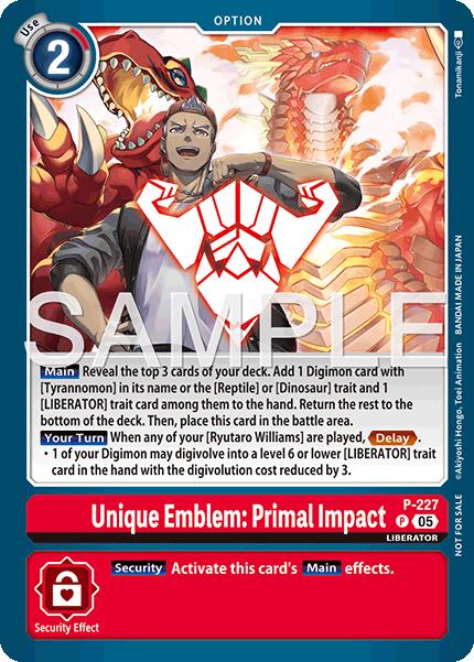 Unique Emblem: Primal Impact [P] (Dawn of Liberator Box Topper) [Promotional Cards] | Total Play